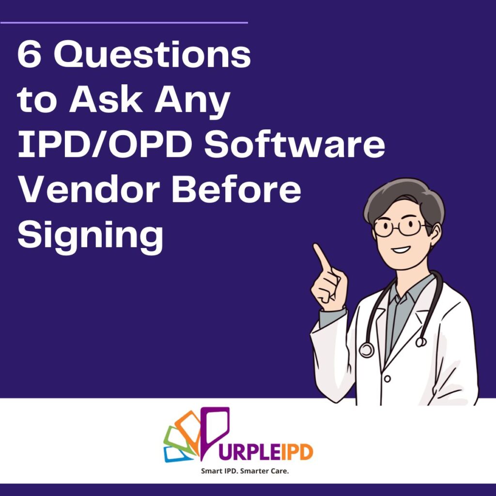 How to evaluate an IPD OPD software vendor in 2026 — hospital administrator checklist